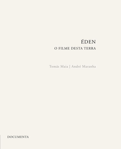 Éden - o filme desta terra