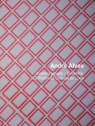 Arame farpado / dinamite