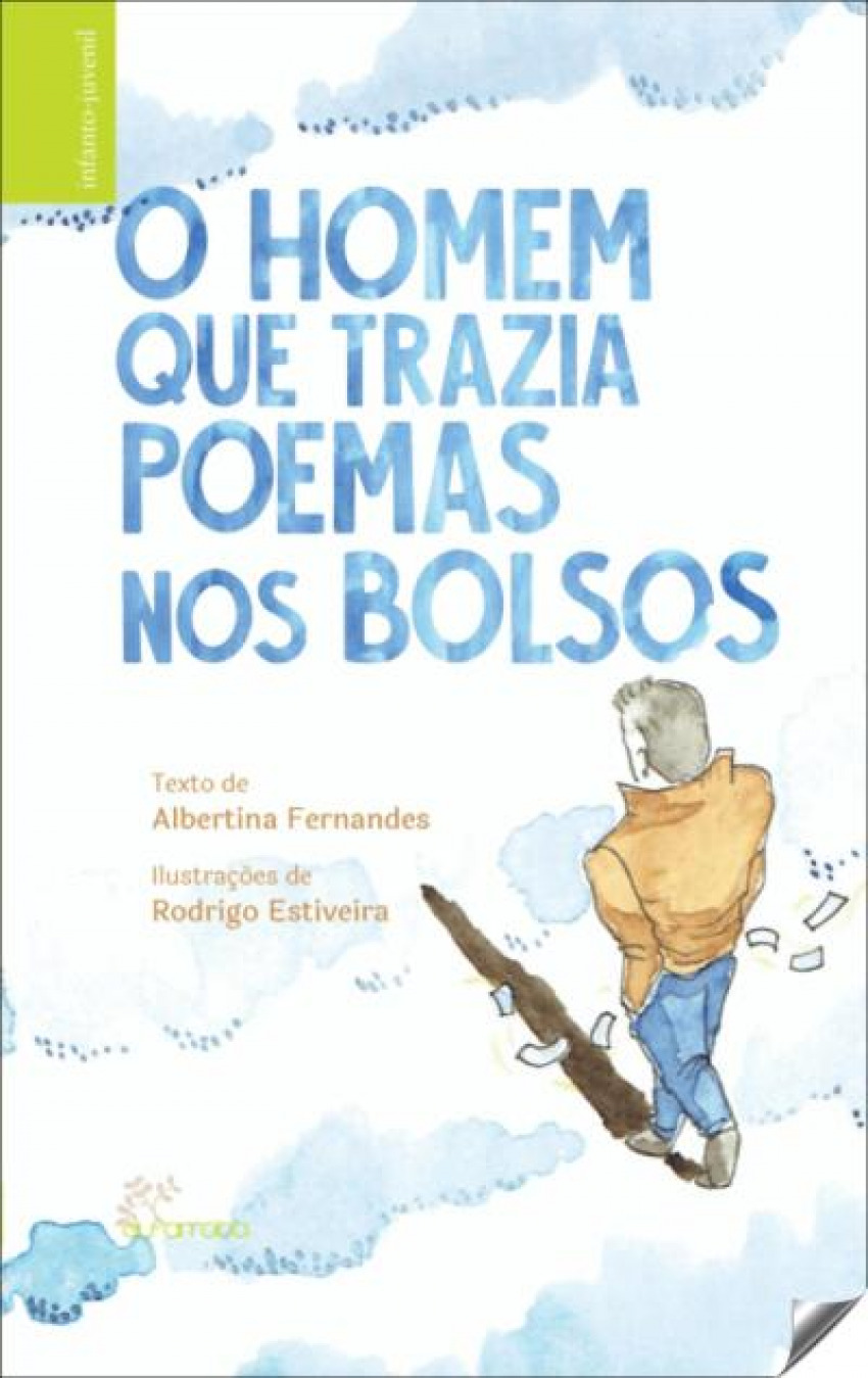 O homem que trazia poemas nos bolsos