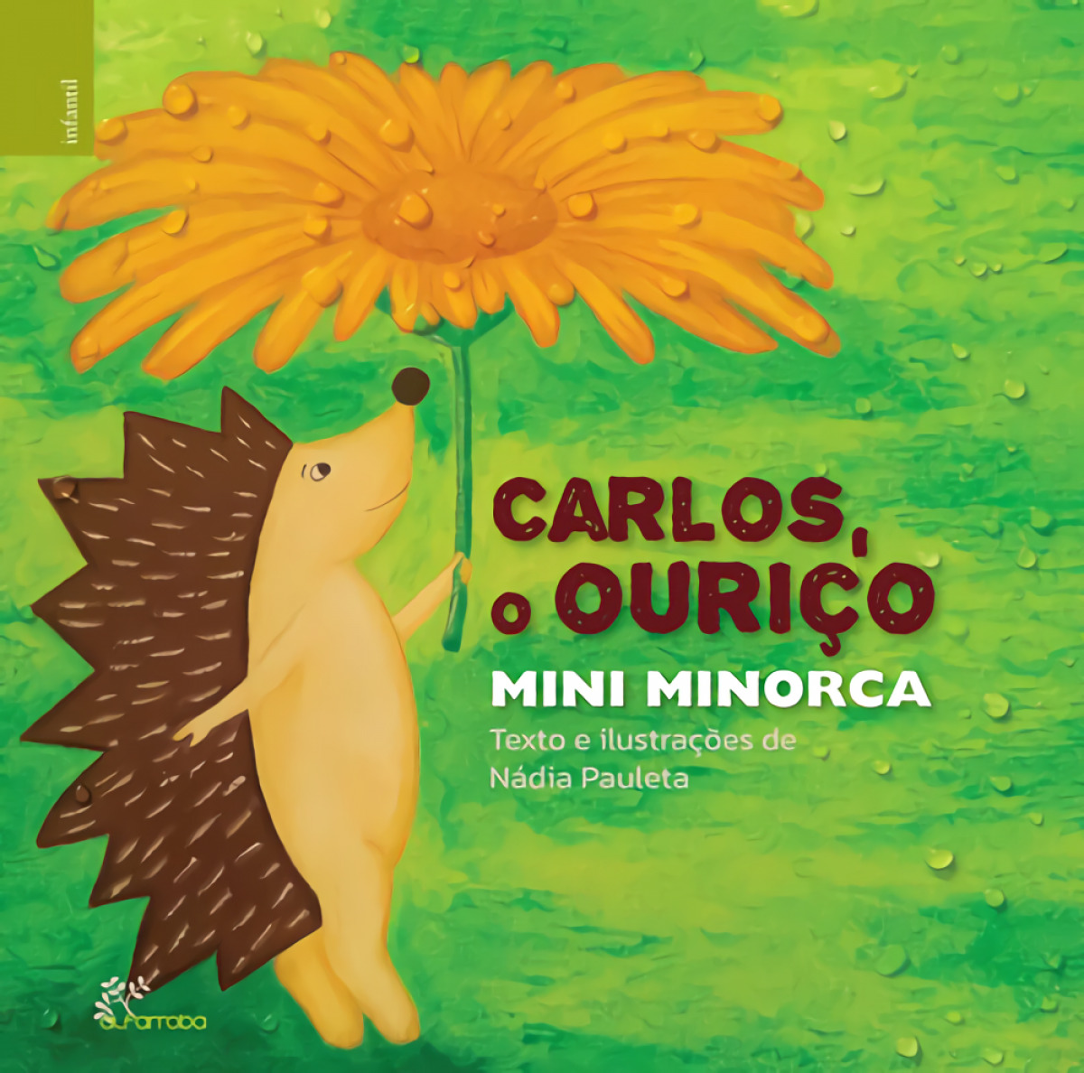 Carlos, o Ouriço MINI MINORCA