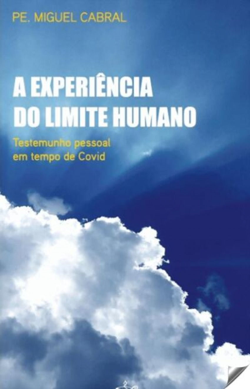 A experiência do limite humano testemunho pessoal em tempo de covid