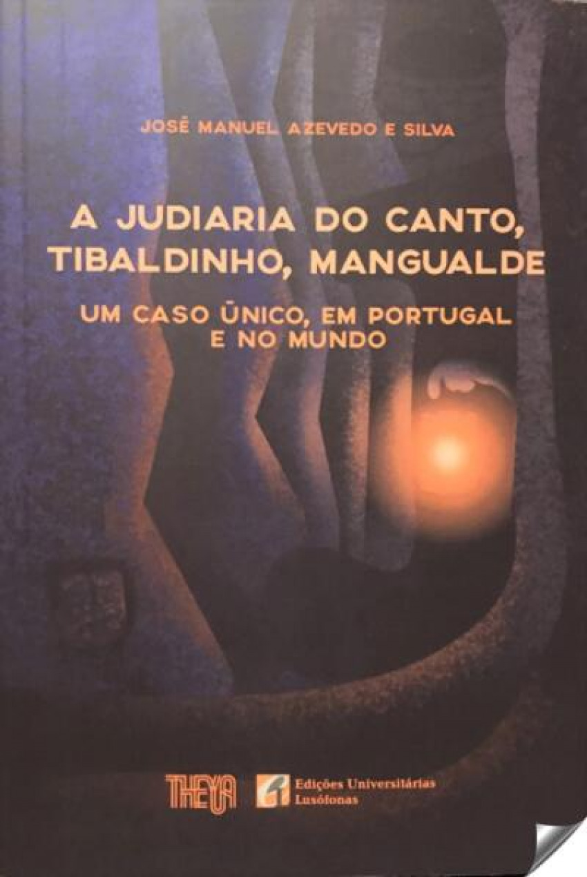 Judaria do canto, tibaldinho, mengualde um caso Único em portugal e no