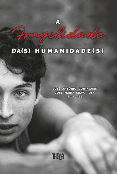 A fragilidade da humnaidade
