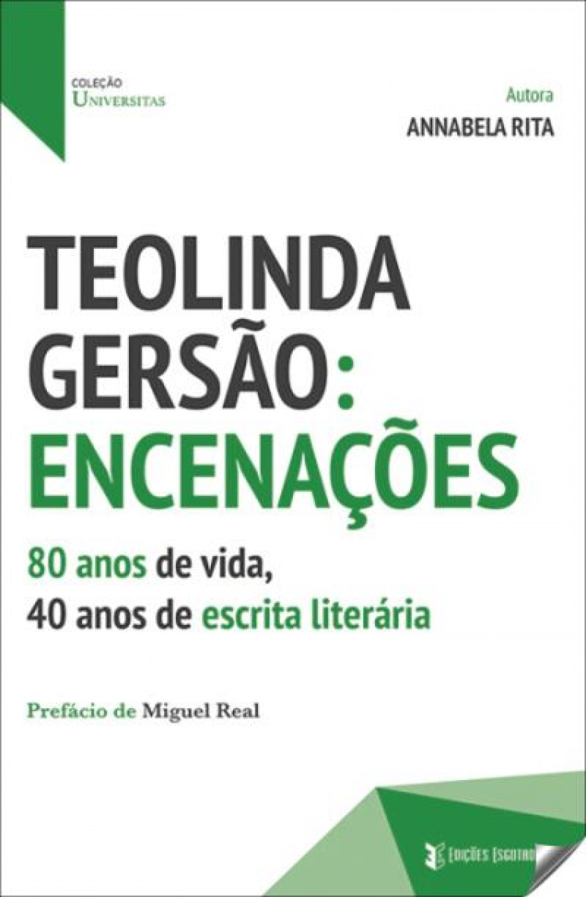 Teolinda Gersão: encenações 80 anos de vida, 40 anos de escrita literá