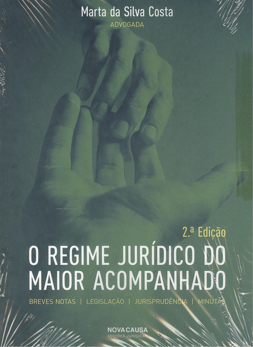O Regime Juridico do maior acmpanhado. Breves notas Legislação J