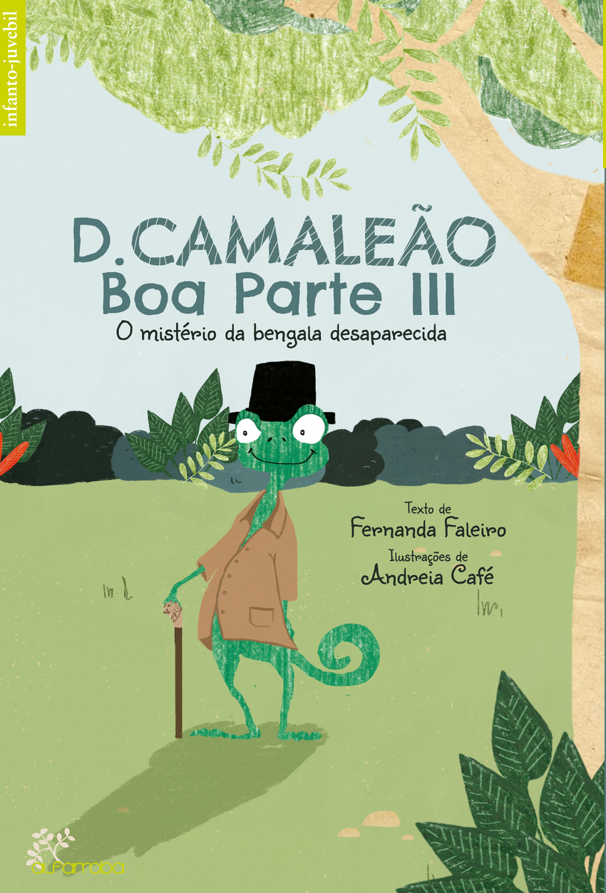 D. camaleÃo boa parte iii o mistÈrio da bengala desaparecida