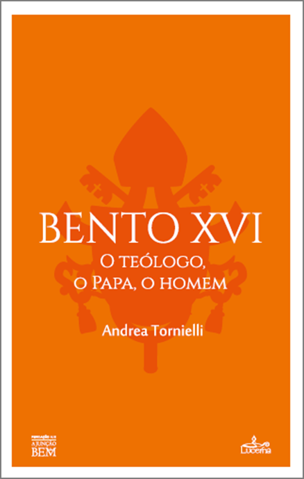 BENTO XVI O Teólogo, o Papa, o Homem