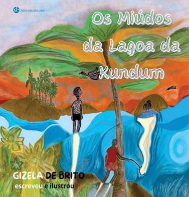 Miudos da Lagoa do Kundum, Os