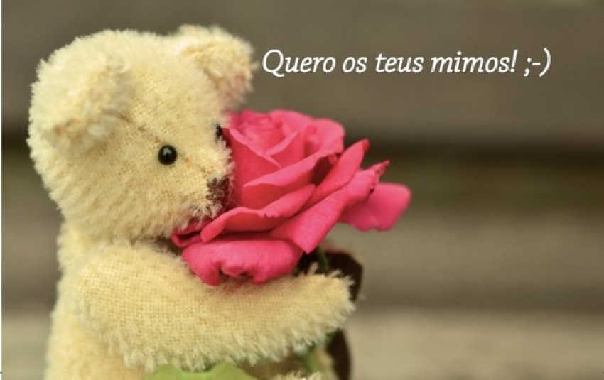 Quero os teus mimos