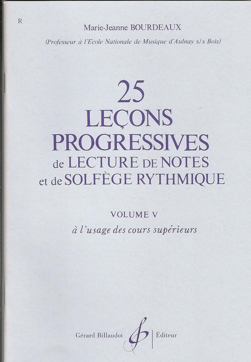 25 leÇons progressives de lecture de notes es de solfege rythmique