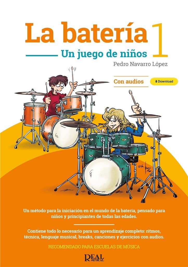 LA BATERIA VOL.1 Un juego de niños-método para Escuelas de Música