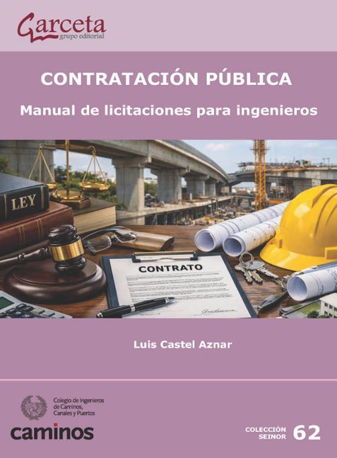 CONTRATACIÓN PÚBLICA. Manual de licitaciones para ingenieros