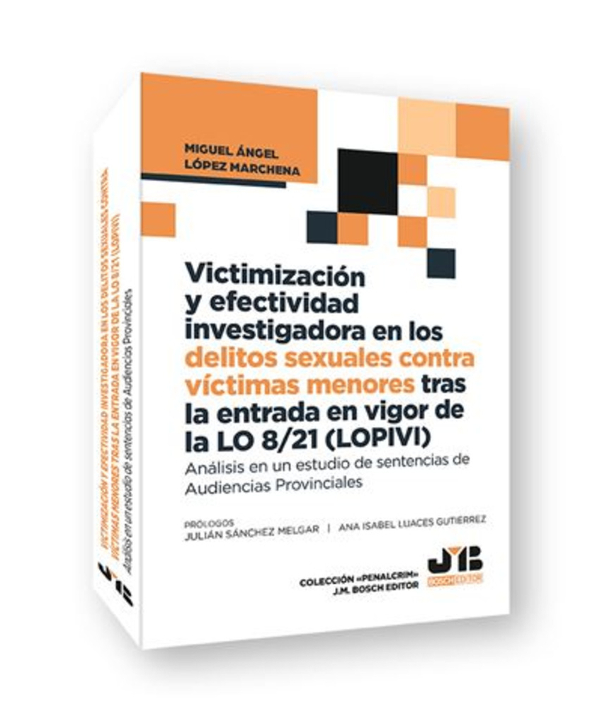 Victimización y efectividad investigadora delitos sexuales contra víct
