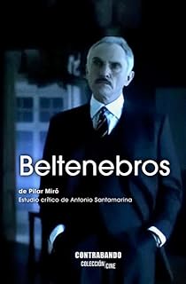 Beltenebros, de Pilar Miró