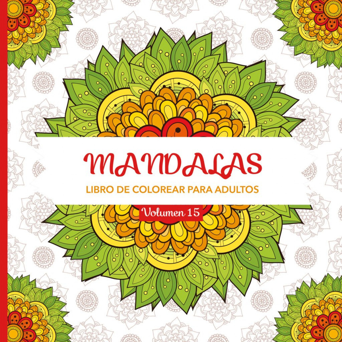 Mandalas 15 Libro de colorear para adultos