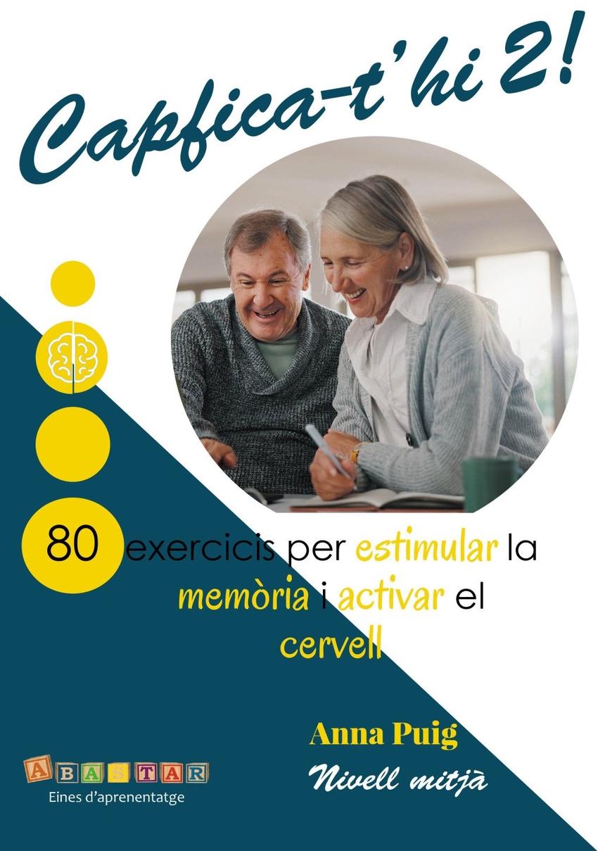 Capfica-t´hi!:nivell mitja 80 exercicis per estimular la mem.ria i act