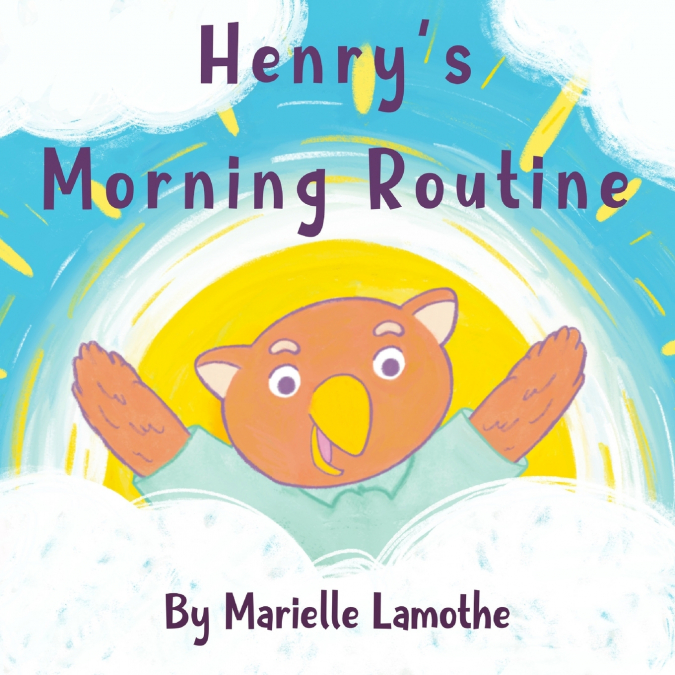 Henry?s Morning Routine