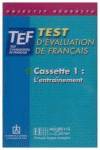 (K7).TEST D'EVALUATION FRANCAIS.(TEF) CASSETTES(2)