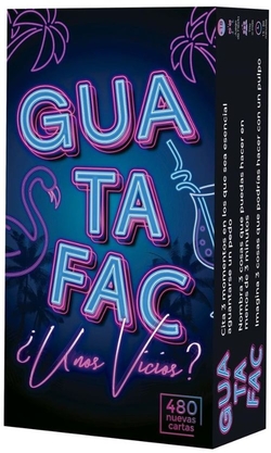 GUATAFAC A FEW VICES?