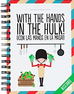 Recetario superbritanico: with the hands in the hulk!