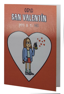 ODIO SAN VALENTÍN PERO A TI NO