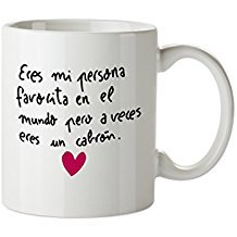 TAZA ERES MI PERSONA FAVOCITA