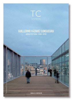 Guillermo vazquez consuegra: arquitectura 1998-2010