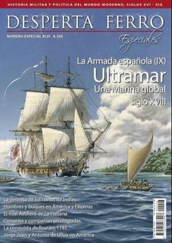 DFE 46 LA ARMADA ESPAÑOLA (IX). ULTRAMAR UNA MARINA GLOBAL