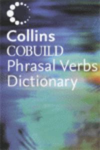 COLLINS COBUILD DICT.PHRASAL VERBS