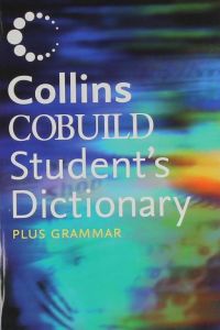 COLLINS COBUILD STUDENT'S DICTIONARY (+GRAMMAR)/3A.ED