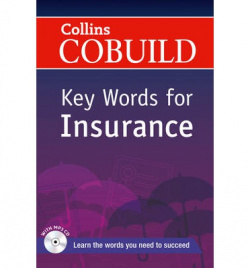 COLLINS COBUILD KEY WORDS FOR INSURANCE