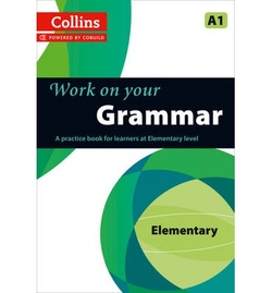 Work on Your Grammar - Elementary A1