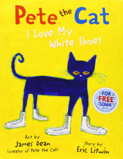 Pete the cat i love my white shoes