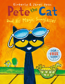 PETE THE CAT AND HIS MAGIC SUNGLASSES