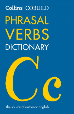 COLLINS COBUILD PHRASAL VERBS DICTIONARY 4ª EDITION