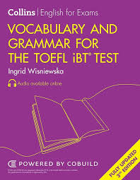 VOCABULARY AND GRAMMAR FOR THE TOEFL BT TEST