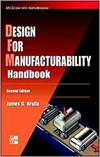 DESIGN FOR MANUFACTURABILITY HANDBOOK, 2/E