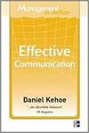 MANAGEMENT IN ACTION: EFFECTIVE COMMUNICATION