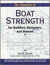 THE ELEMENTS OF BOAT STRENGTH: FOR BUILDERS, DESIGNERS AND OWNERS