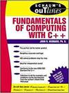 INTRO TO COMPUTING: SCHAUMS OUTLINE FUND COMPUTING C++
