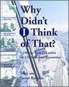 WHY DIDN'T I THINK OF THAT?: 1,198 HINTS FROM 222 CRUISERS ON 120 BOATS FROM 9 COUNTRIES