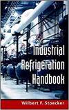 INDUSTRIAL REFRIGERATION HANDBOOK