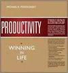 PRODUCTIVITY: WINNING IN LIFE