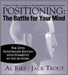 POSITIONING: THE BATTLE FOR YOUR MIND (THE TWENTIETH ANNIVERSARY EDITION)