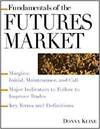 FUNDAMENTALS OF THE FUTURES MARKET