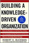 BUILDING A KNOWLEDGE-DRIVEN ORGANIZATION