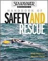 SEA KAYAKER MAGAZINES HANDBOOK OF SAFETY AND RESCUE