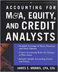 ACCOUNTING FOR M&A, EQUITY, & CREDIT ANALYSTS