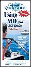 CAPTAIN'S QUICKGUIDES - USING VHF AND SSB RADIOS