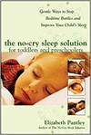 THE NO-CRY SLEEP SOLUTION FOR TODDLERS AND PRESCHOOLERS: GENTLE WAYS TO STOP BEDTIME BATTLES AND IMP